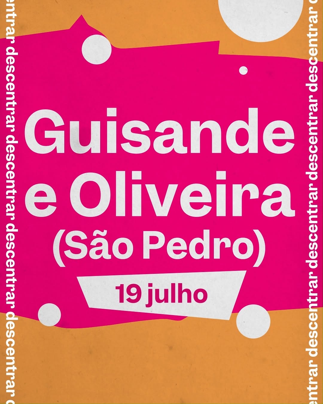 Descentrar — Viagem ao Penedo das Letras + Technoboss
