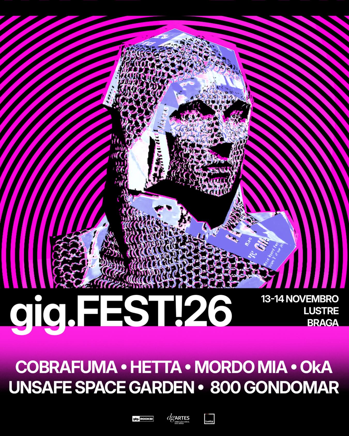 COBRAFUMA + UNSAFE SPACE GARDEN + 800 GONDOMAR + HETTA + OkA + MORDO MIA